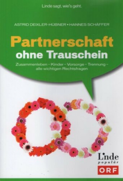 Partnerschaft ohne Trauschein von Astrid Deixler-Hübner und Hannes Schäffer